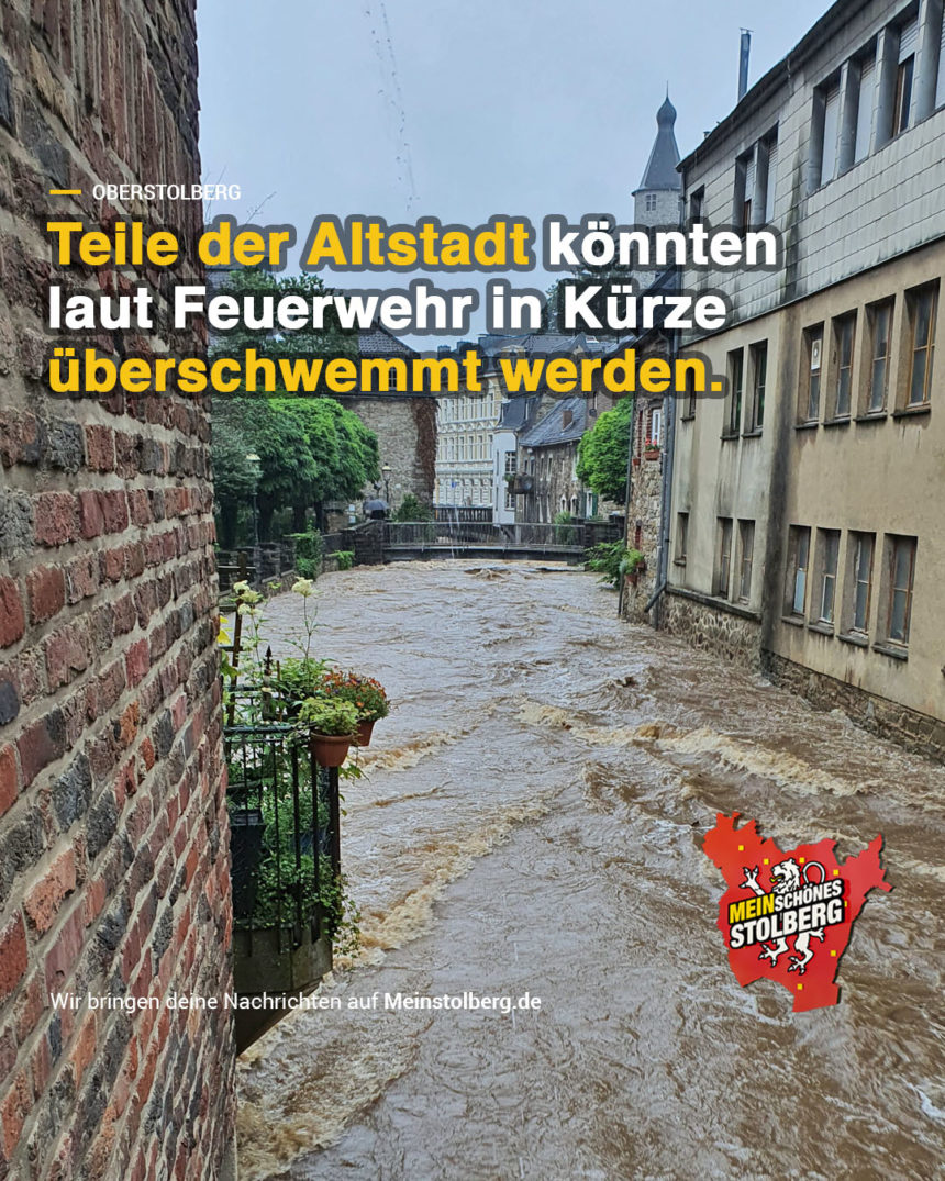 Oberstolberg: Teile der Altstadt könnten laut Feuerwehr überschwemmt werden  – Mein Stolberg