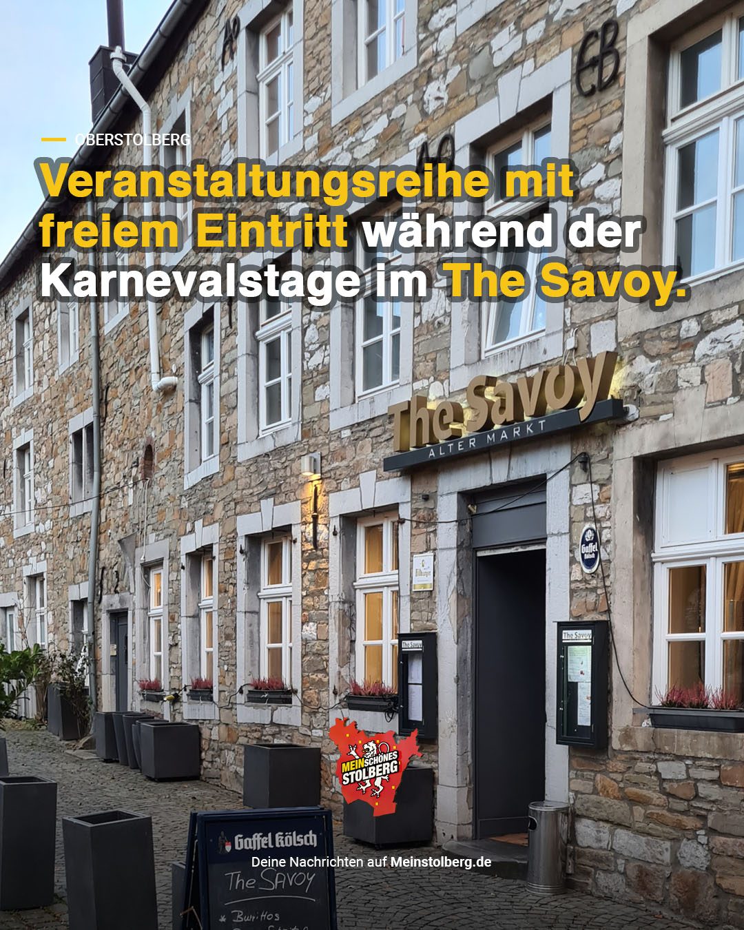 Oberstolberg The Savoy bietet buntes Programm an allen Karnevalstagen